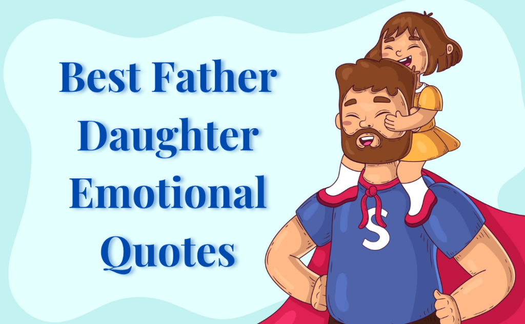 Emotional Father Quotes from Daughter